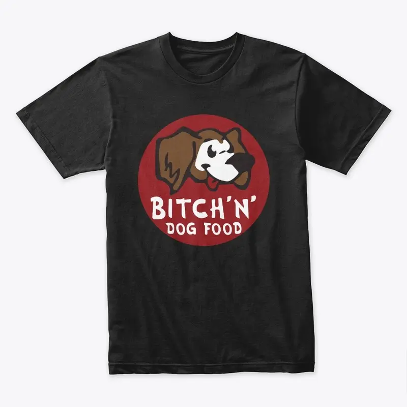 Bitchn' Dog Food